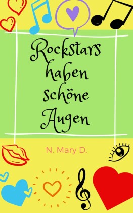 Rockstars haben schöne Augen