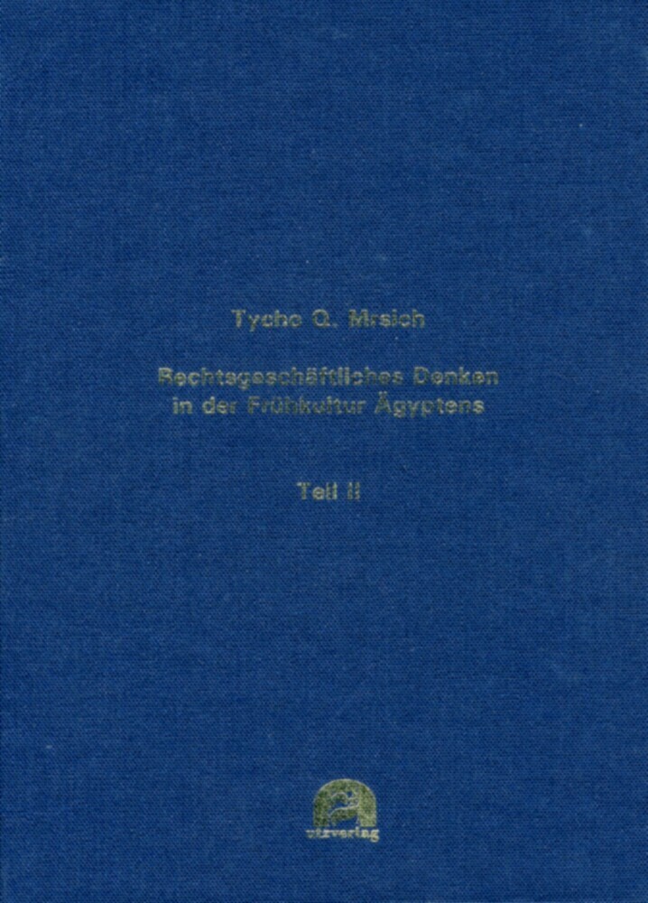 Rechtsgeschäftliches Denken in der Frühkultur Ägyptens main product photo