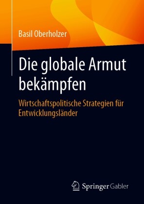 Die globale Armut bekämpfen