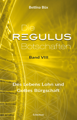 Die Regulus-Botschaften