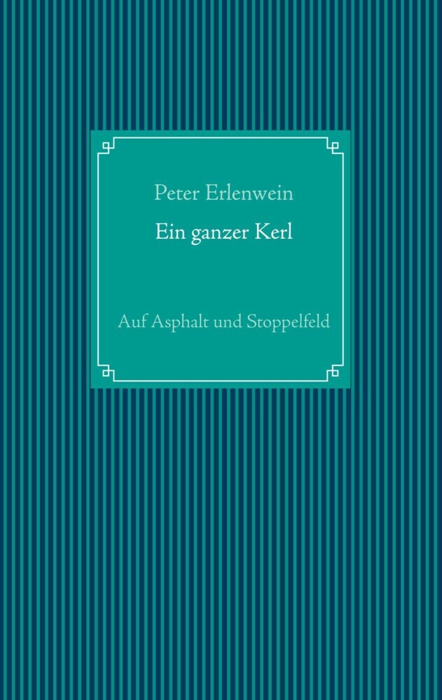 Ein ganzer Kerl main product photo