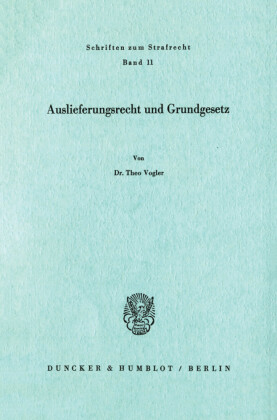 Auslieferungsrecht und Grundgesetz.