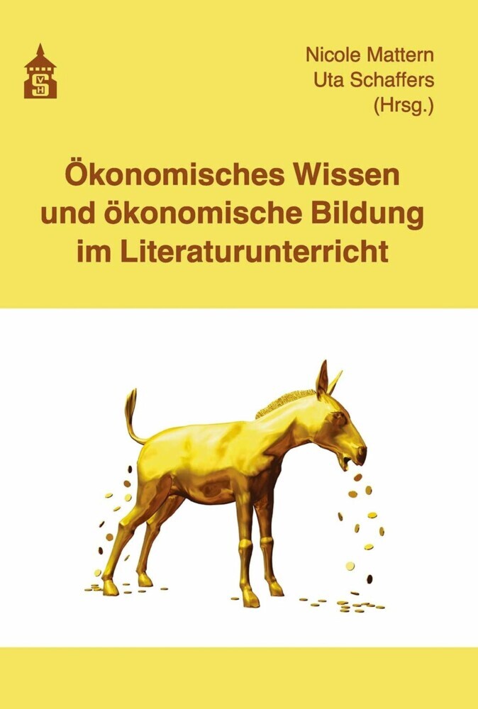 Ökonomisches Wissen und ökonomische Bildung im Literaturunterricht main product photo