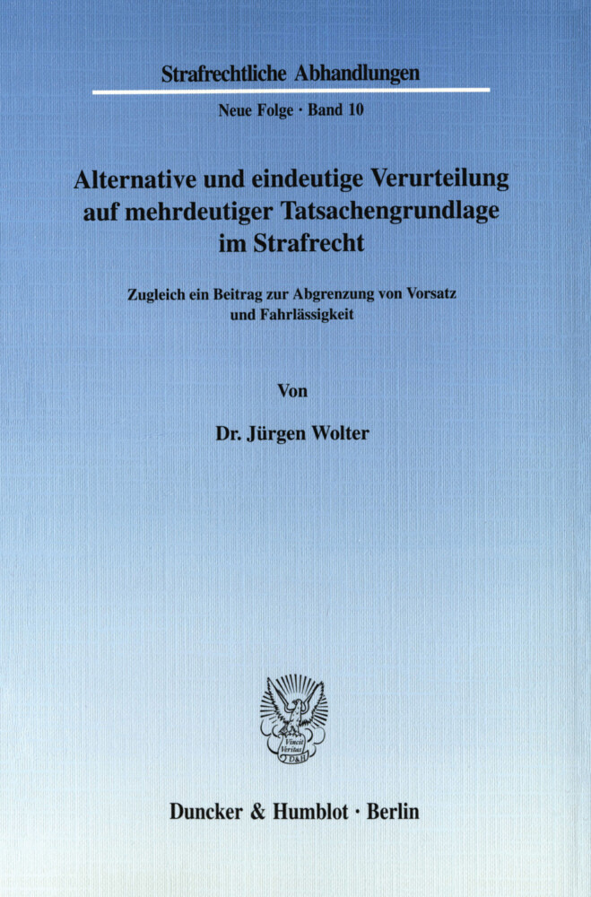 Alternative und eindeutige Verurteilung auf mehrdeutiger Tatsachengrundlage im Strafrecht. main product photo