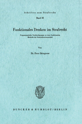 Funktionales Denken im Strafrecht.