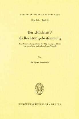 Der Rücktritt als Rechtsfolgebestimmung.