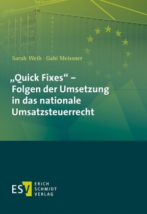 'Quick Fixes' - Folgen der Umsetzung in das nationale Umsatzsteuerrecht