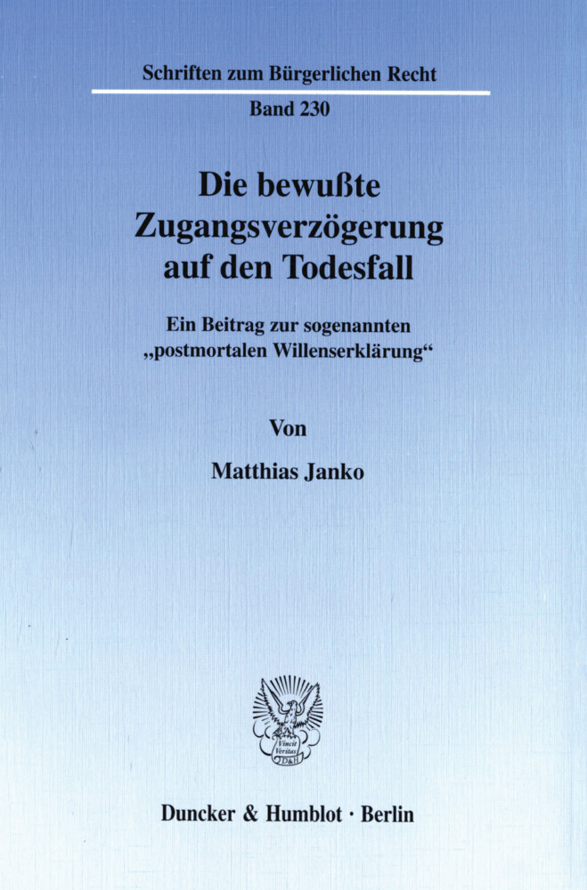 Die bewußte Zugangsverzögerung auf den Todesfall. main product photo