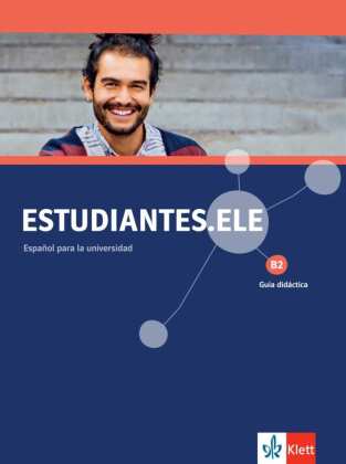Estudiantes.ELE B2 - Guía didáctica
