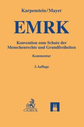 EMRK, Konvention zum Schutz der Menschenrechte und Grundfreiheiten, Kommentar
