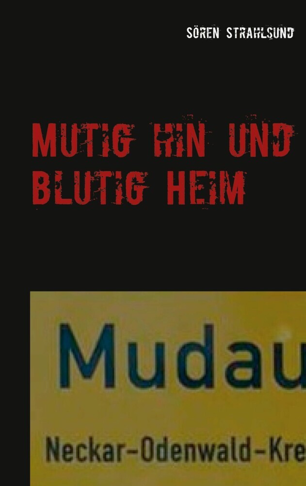 Mutig hin und blutig Heim main product photo