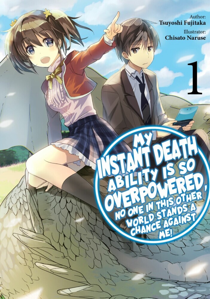 My Instant Death Ability is So Overpowered, No One in This Other World Stands a Chance Against Me! Volume 1 main product photo