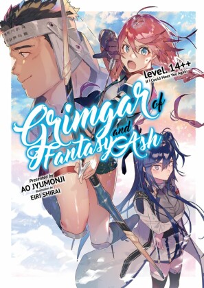 Grimgar of Fantasy and Ash: Volume 14++