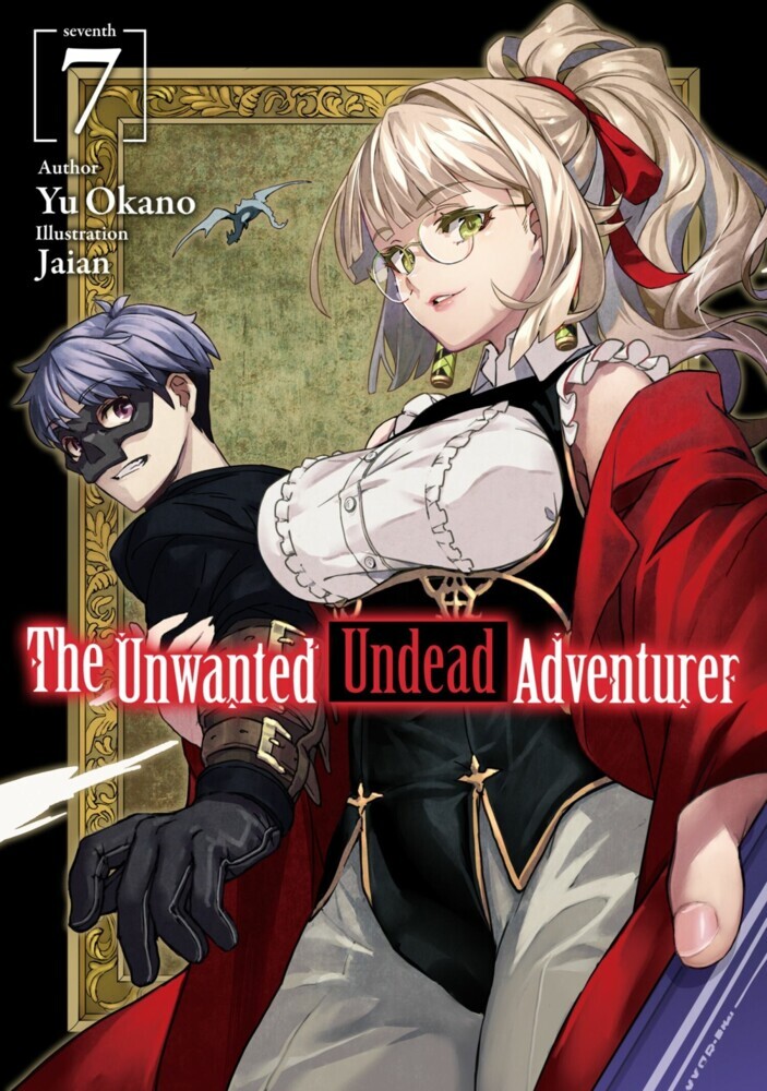 The Unwanted Undead Adventurer: Volume 7 main product photo