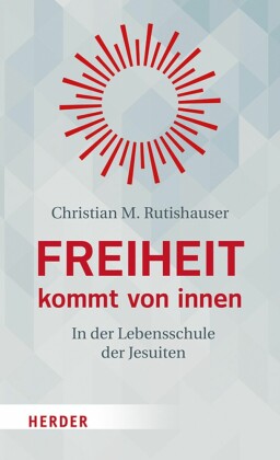 Freiheit kommt von innen