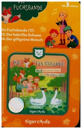 tigercard - Die Fuchsbande - Der bebrillte Schwan / Der giftgrüne Matsch