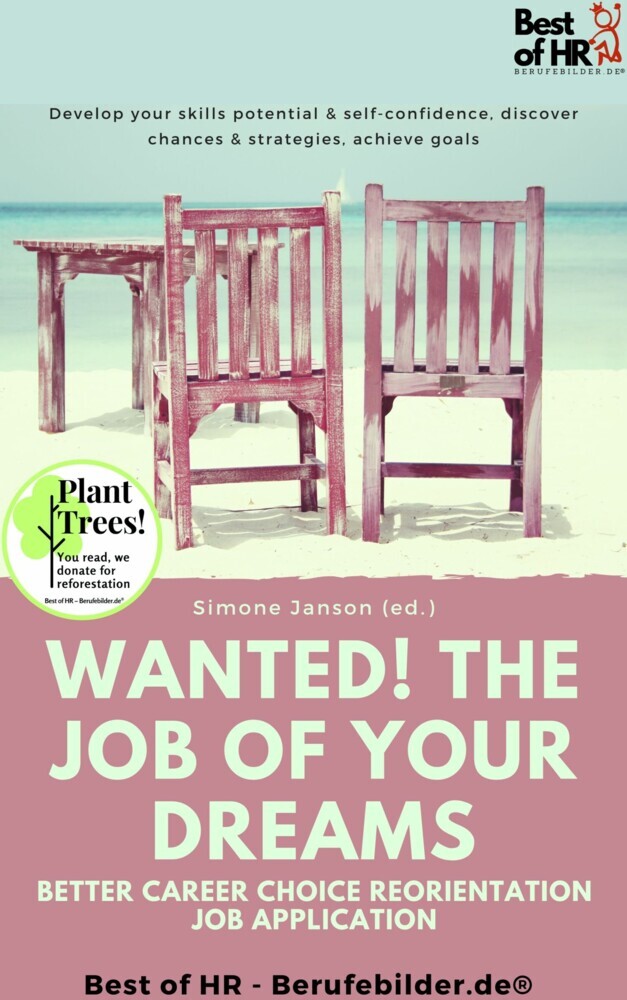 Wanted! The Job of Your Dreams - Better Career Choice Reorientation Job Application main product photo