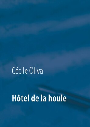 Hôtel de la houle
