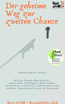 Der geheime Weg zur zweiten Chance