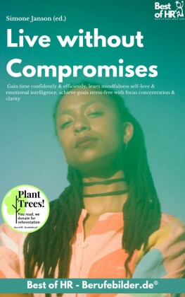 Live without Compromises