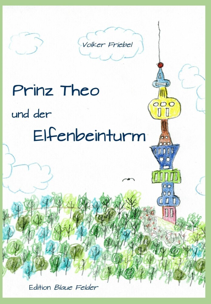 Prinz Theo und der Elfenbeinturm main product photo