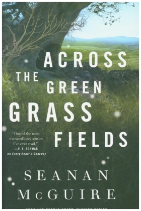 Across The Green Grass Fields