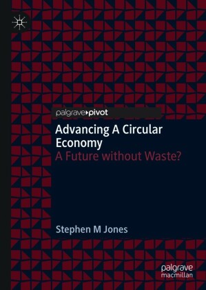 Advancing a Circular Economy