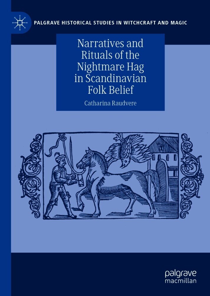 Narratives and Rituals of the Nightmare Hag in Scandinavian Folk Belief main product photo