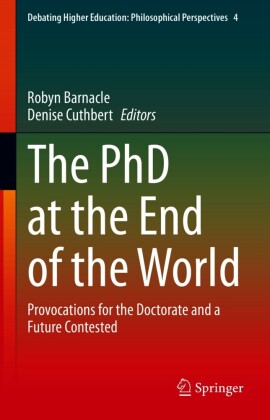 The PhD at the End of the World