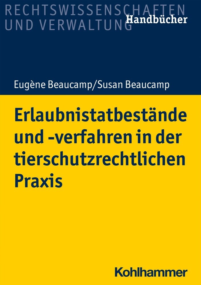 Erlaubnistatbestände und -verfahren in der tierschutzrechtlichen Praxis main product photo