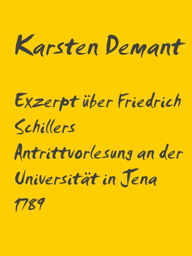 Exzerpt über Schillers Antrittsvorlesung an der Universität in Jena 1789 main product photo