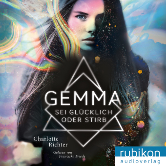 Gemma. Sei glücklich oder stirb, Audio-CD, MP3