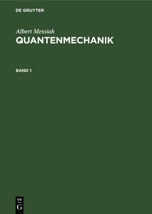 Albert Messiah: Quantenmechanik. Band 1 main product photo
