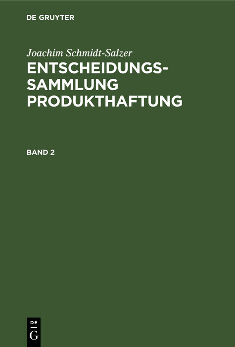Joachim Schmidt-Salzer: Entscheidungssammlung Produkthaftung. Band 2 main product photo
