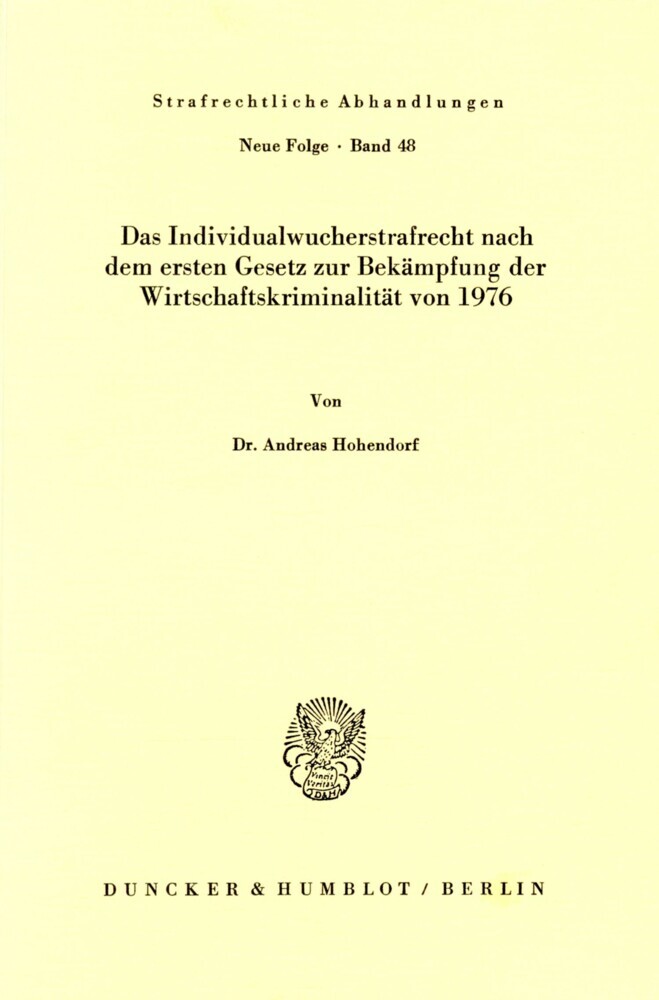 Das Individualwucherstrafrecht nach dem ersten Gesetz zur Bekämpfung der Wirtschaftskriminalität von 1976. main product photo