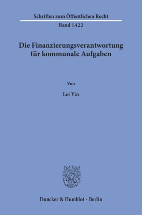 Die Finanzierungsverantwortung für kommunale Aufgaben.