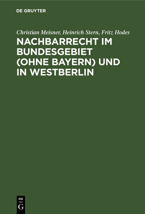 Nachbarrecht im Bundesgebiet (Ohne Bayern) und in Westberlin main product photo