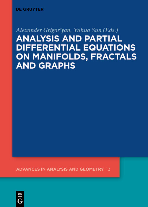 Analysis and Partial Differential Equations on Manifolds, Fractals and Graphs main product photo