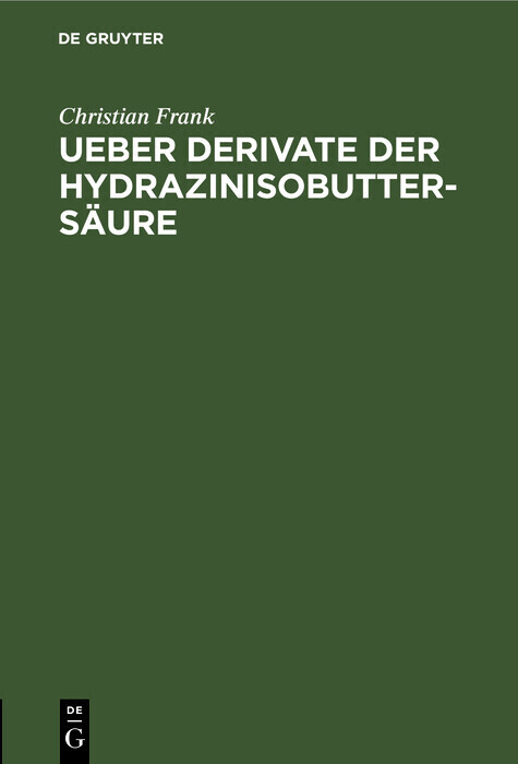 Ueber Derivate der Hydrazinisobuttersäure main product photo