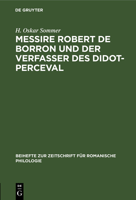 Messire Robert de Borron und der Verfasser des Didot-Perceval main product photo