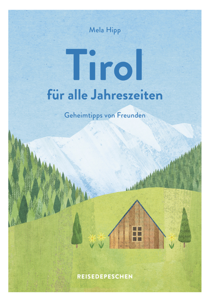 Reisehandbuch Tirol für alle Jahreszeiten - Tirol Reiseführer main product photo