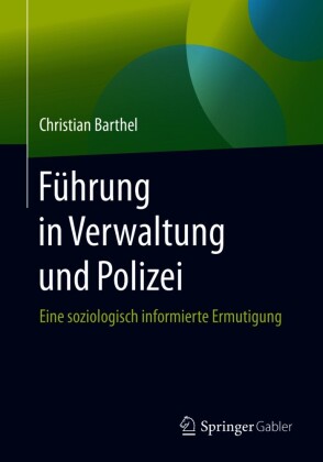 Führung in Verwaltung und Polizei