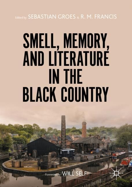 Smell, Memory, and Literature in the Black Country main product photo