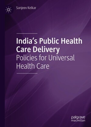 India's Public Health Care Delivery