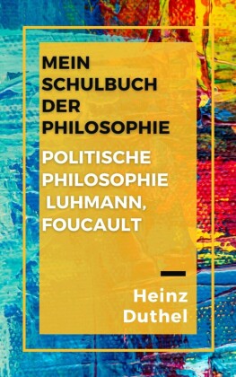 Mein Schulbuch der Philosophie