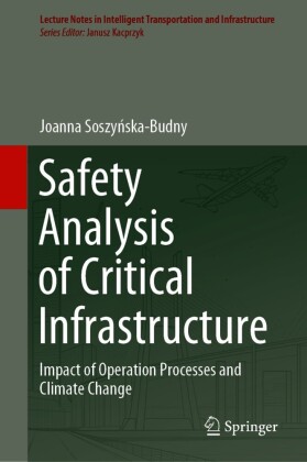 Safety Analysis of Critical Infrastructure