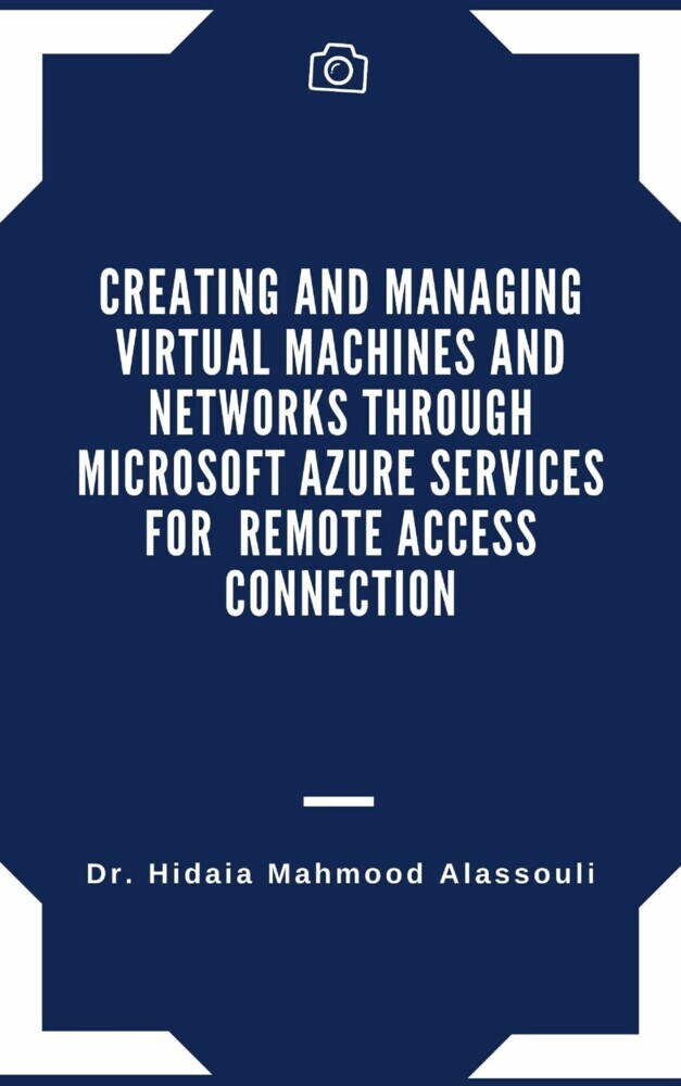 Creating and Managing Virtual Machines and Networks Through Microsoft Azure Services for Remote Access Connection main product photo