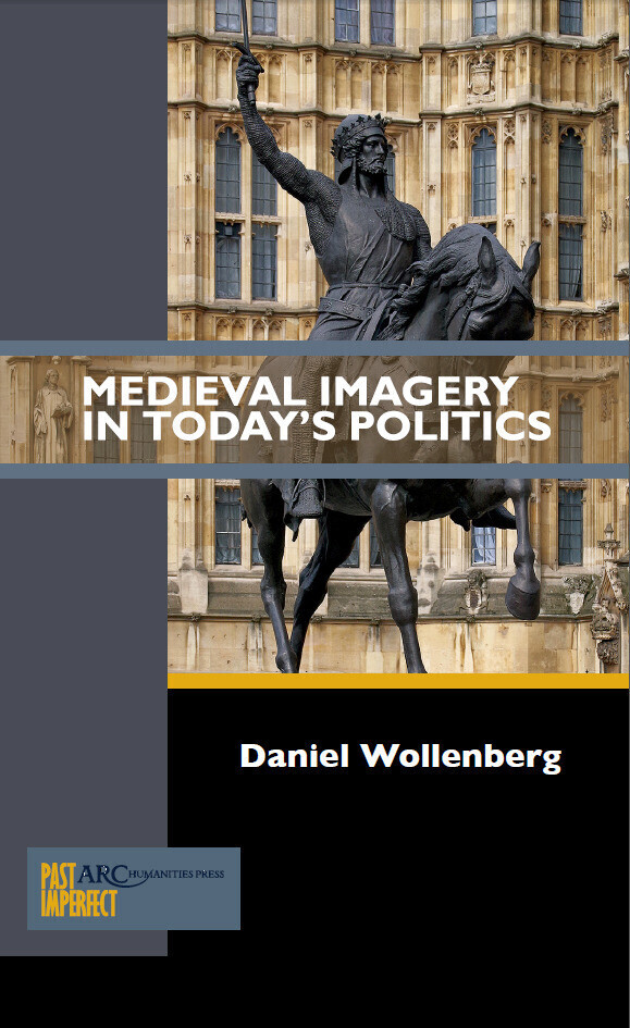 Medieval Imagery in Today's Politics main product photo