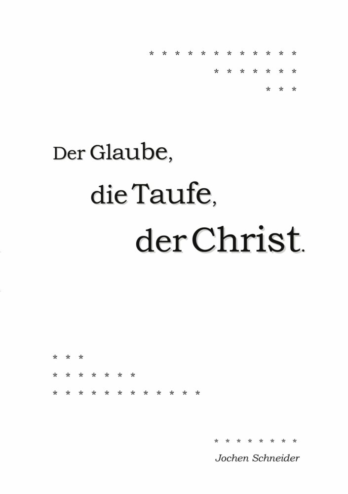 Der Glaube, die Taufe, der Christ main product photo