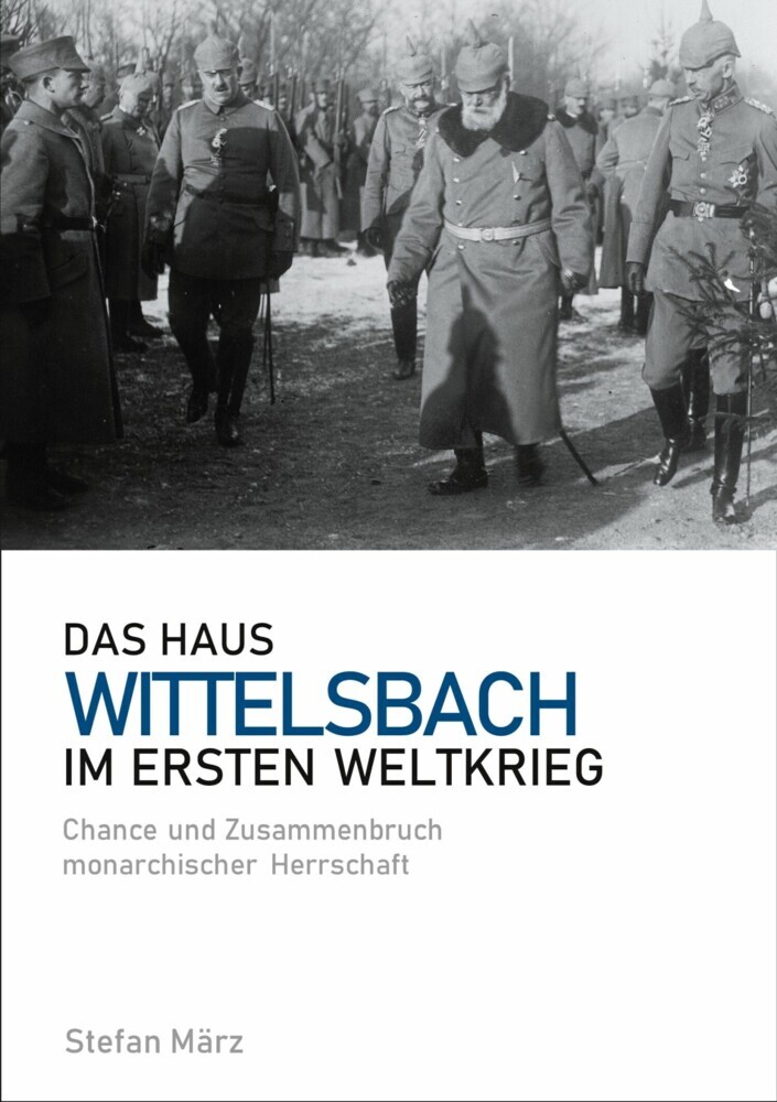 Das Haus Wittelsbach im Ersten Weltkrieg main product photo